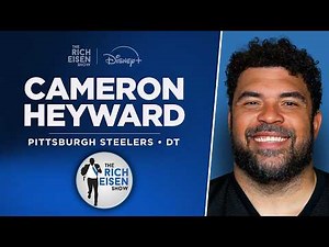 Steelers DT Cam Heyward Talks Aaron Rodgers, NFL Draft & More with Rich Eisen | Full Interview