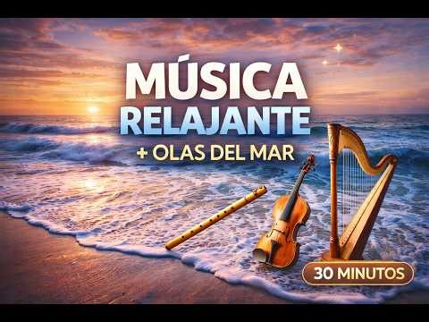 👉 Olas del mar con música relajante 🌊 Flauta, violín y arpa para dormir, estudiar y meditar (30 min)