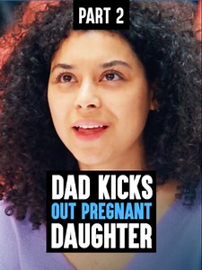 Dad Kicks Out Pregnant Daughter PT 2 | Dhar Mann