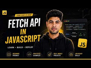Fetch API in JavaScript Explained | How to Fetch Data from an API | JavaScript Tutorial #38