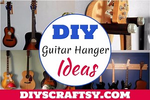 25 Easy to Make DIY Guitar Hanger Ideas
