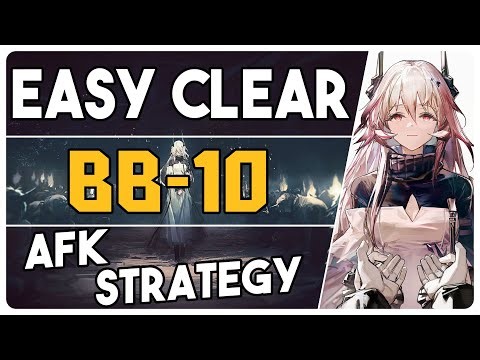 BB-10 | AFK Easy Strategy |【Arknights - アークナイツ】