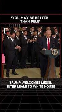 #FirstpostNews: Trump Welcomes Lionel Messi & Inter Miami At White House