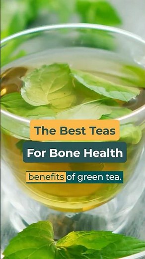 The Teas That Help Support Stronger Bones