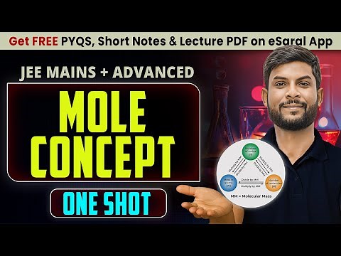 Mole Concept in One Shot : All Concepts & PYQs Covered | JEE Main & Advanced | eSaral