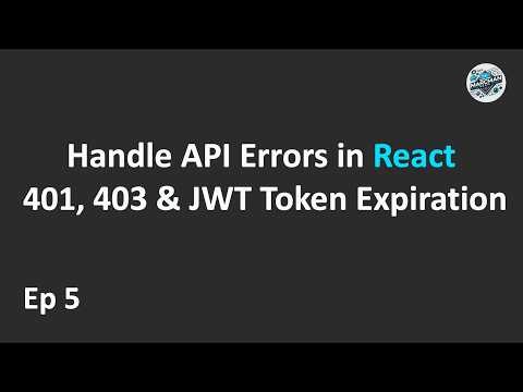 Handle API Errors in React (401, 403, Token Expiration) | JWT Auth Tutorial