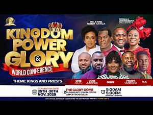 KPGWC2025 || KINGDOM POWER AND GLORY WORLD CONFERENCE || DAY 2 MORNING || 26-11-2025