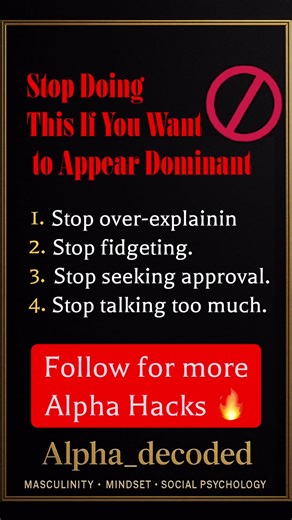 Stop Doing This If You Want to Appear Dominant