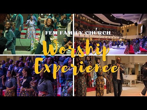 FEM FAMILY CHURCH WORSHIP EXPERIENCE - 31ST JULY 2022