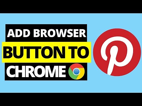 How To Add Pinterest Browser Button On Google Chrome