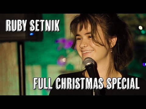 Christmas Comedy Special (FULL) - Ruby Setnik