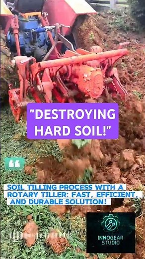 Soil Tilling Process with a Rotary Tiller: Fast, Efficient, and Durable Solution!