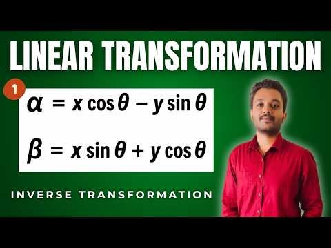 Linear Transformation Matrix | Inverse Transformation | Example 01 | Engineering Mathematics |