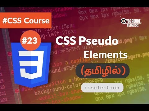 #23 CSS Pseudo Elements - (Tamil) (Tutorial) | CSS3 Course