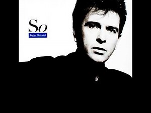 Peter Gabriel - So (Full Album 1986)