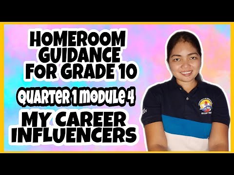 GRADE 10 HOMEROOM GUIDANCE MODULE 4 || My Career Influencers