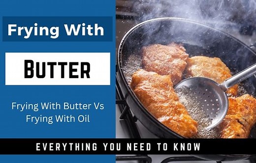 Frying with Butter: How to Correctly - Ultimate Guide - HighKitchenIQ