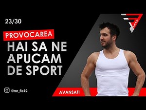 Hai sa ne apucam de Sport - [Antrenament Acasa: diverse Exercitii] - (23/30)