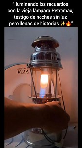 💡🔥 La vieja lámpara Petromax, alumbrando recuerdos de tiempos sencillos y noches inolvidables. 🌙✨. #petromax #lamparas #reelsvideoシ #reelsviral | Carlos Ulises Escobedo Jalk
