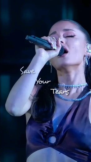 Save Your Tears | Ariana Grande & The Weeknd |