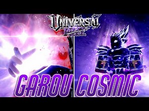 How To Get Garou Cosmic, the incredibly powerful god-like - Roblox Universal Piece