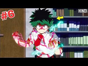 (6)Bullied Powerless Boy Awakens the Rarest Quirk and Becomes the Strongest Hero