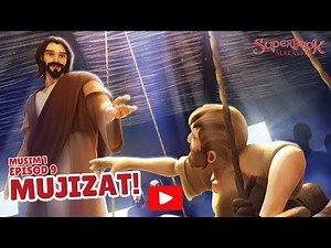 Superbook Episod 9 - Mujizat