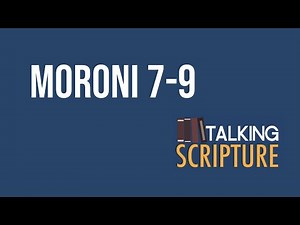Ep 299 | Moroni 7-9, Come Follow Me 2024 (December 9-15)