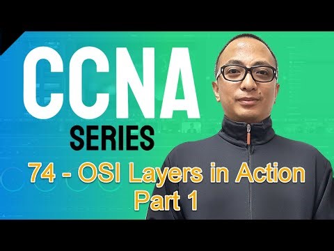 Free CCNA Training In Tagalog 74 - OSI Layers in Action (Part 1)