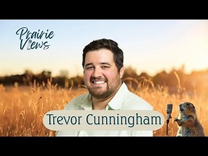 Exploring Environmental Science with Trevor Cunningham | Prairie Views Ep 14