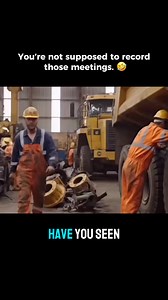 You’re not supposed to record those meetings. #mechanic #Operator #fifo #fifoaustralia #driver #fblifestyle | Aussie FIFO Jobs