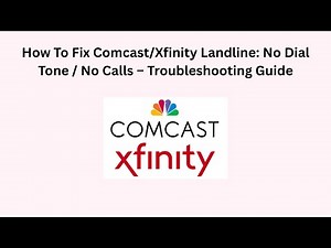 How To Fix Comcast/Xfinity Landline: No Dial Tone / No Calls – Troubleshooting Guide