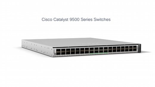 Cisco Catalyst 9500 Series Switches product video - Cisco Video Portal