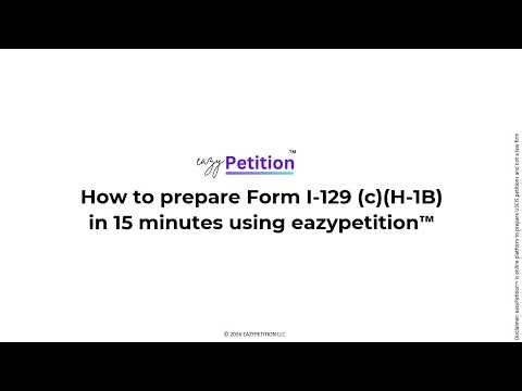 How to prepare Form I-129(c)(H-1B) in 15 minutes using eazyPetition