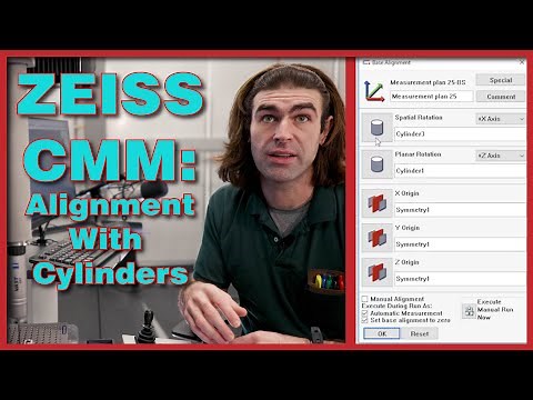 Zeiss CMM: Alignment with Cylinders