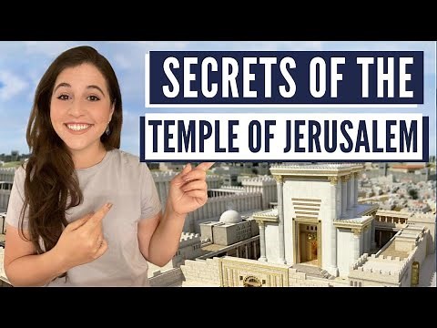 What is the Temple of Jerusalem? History and archaeology of the Temple!