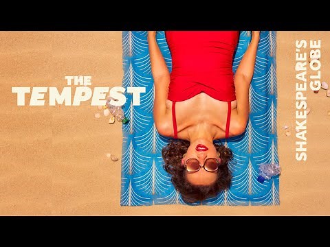 The Tempest (2022) | Summer 2022 | Shakespeare's Globe