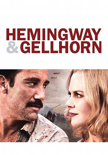 Hemingway & Gellhorn - movie: watch streaming online
