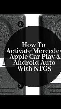 How to Activate Apple CarPlay And Android Auto on Mercedes Benz NTG5 Radio Systems