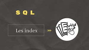 SQL : les index | 9raytifclick.com
