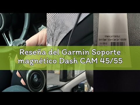Reseña del Garmin Soporte magnético Dash CAM 45/55