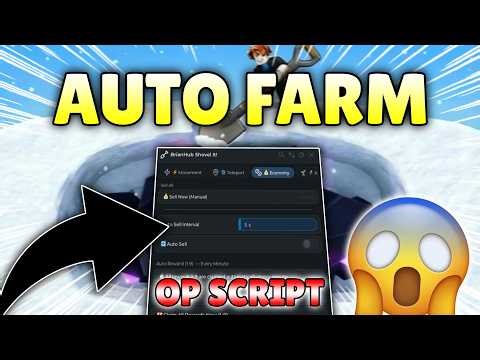 *NEW* Shovel It OP Script ( AUTO FARM, AUTO SELL, TELEPORT & MORE ) 2026