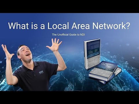 Unofficial Guide to NDI Course - Video #5 - What is a Local Area Network?