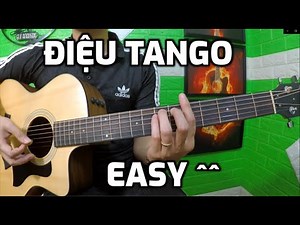 [Guitar 8] Điệu Tango Guitar (Đơn giản ai cũng tập được).