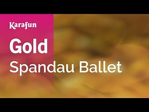 Gold - Spandau Ballet | Karaoke Version | KaraFun
