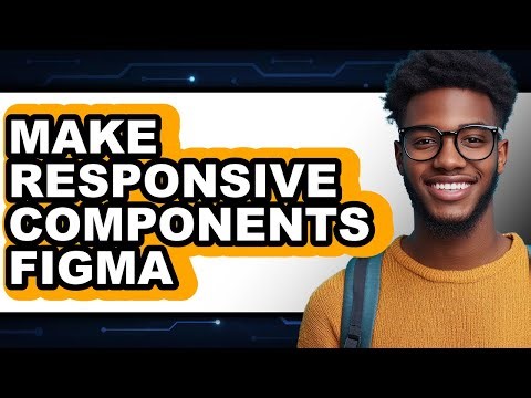 How to Make Responsive Components in Figma (Only Way)