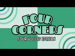 Four Corners | Four Voices | Music Class Game