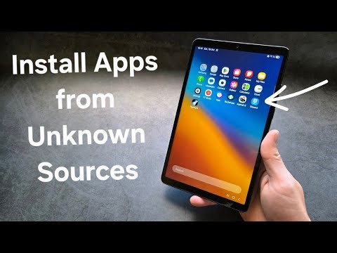 Any SAMSUNG Tablet - Install Apps from Unknown Sources