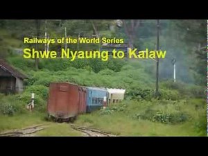 RAILWAY TO KALAW -Myanmar
