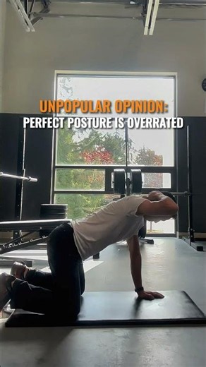 Unpopular Opinion: Perfect Posture Is Overrated 🤷